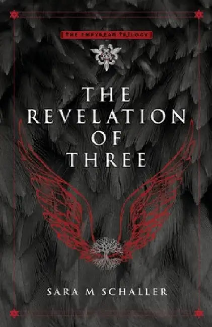 The Revelation of Three by Sara M. Schaller