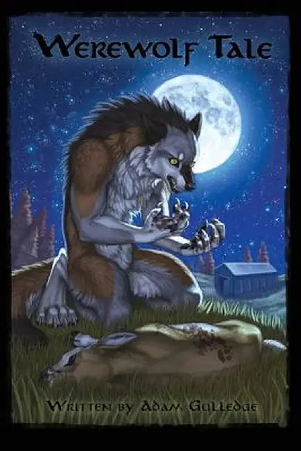Werewolf Tale by Adam Gulledge