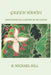 Green Hands: Meditations On A Lifetime In The Garden by K. Kurtiland Brown