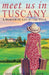 Meet Us in Tuscany: A Memoir of Life at the Villa by Janet Toll Davidson, Mike Valentino, Raeghan Rebstock