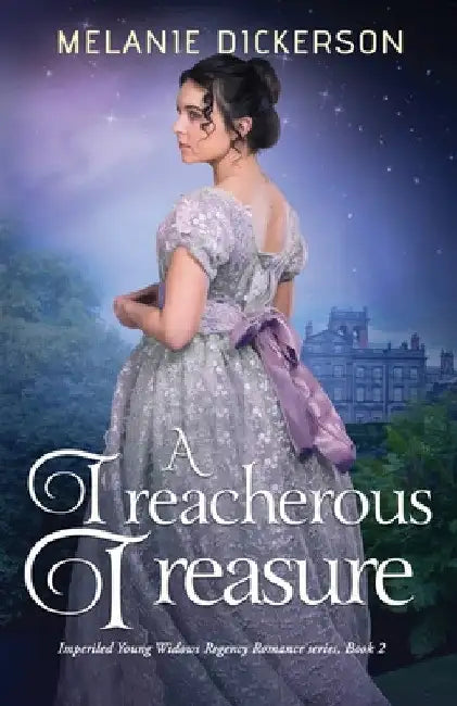 A Treacherous Treasure by Melanie Dickerson