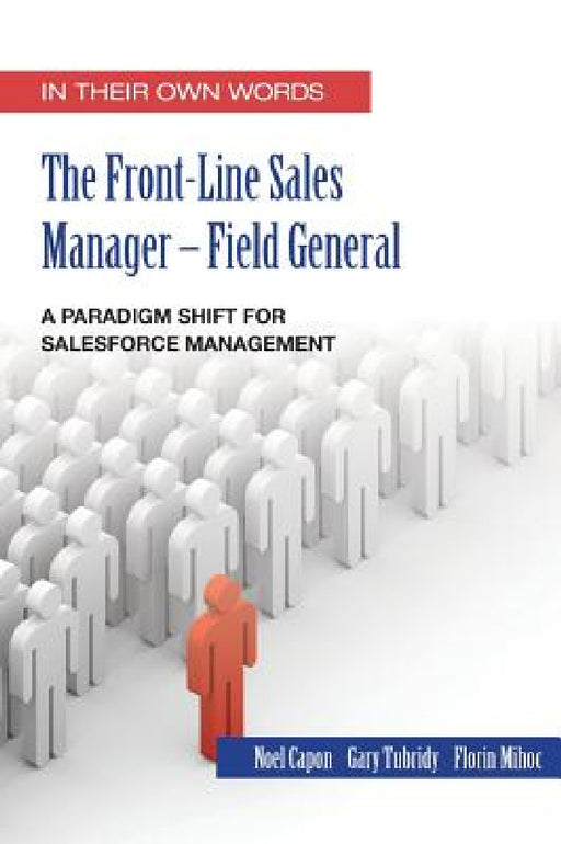 The Front Line Sales Manager by Noel Capon, Gary Tubridy, Florin Mihoc