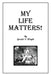 My Life Matters! by Gerald Wright