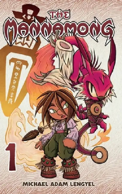 The Mannamong - Volume 1 by Michael Adam Lengyel, Michael Adam Lengyel, Kathy Lengyel