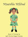 Miserable Mildred by Gail (McCoy-Hager) Funsten