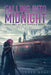 Falling Into Midnight by Jared Gray