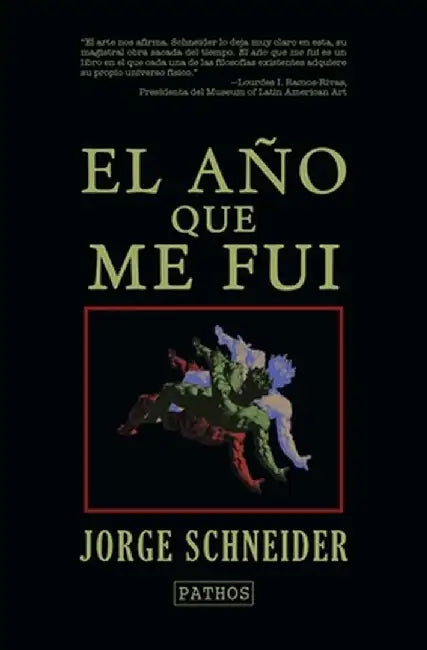 El año que me fui by Jorge Schneider