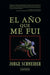 El año que me fui by Jorge Schneider