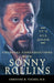 It's All Good, Colossal Conversations with Sonny Rollins by Christine M. Theard