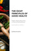The Eight Principles of Good Health: Modern Health Advice from an Ancient Healing System by Ezdean Fassassi