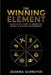 The Winning Element: An Athlete's Guide to Maximizing Mental & Physical Performa by Deanna Schneyer