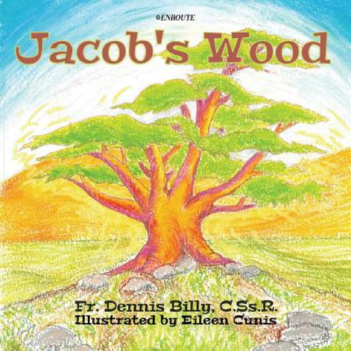 Jacob's Wood by Dennis J. Billy, Eileen Cunis