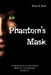 Phantom's Mask by Sara a. Noë