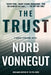 The Trust by Norb Vonnegut