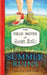 Summer Ruins by Deb Watley