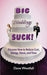 Big Weddings Suck!: Discover How to Reduce, Cost, Energy, Stress and Time by Dave Westfall