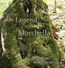 The Legend of the Morchella by Monica Safin Fedak