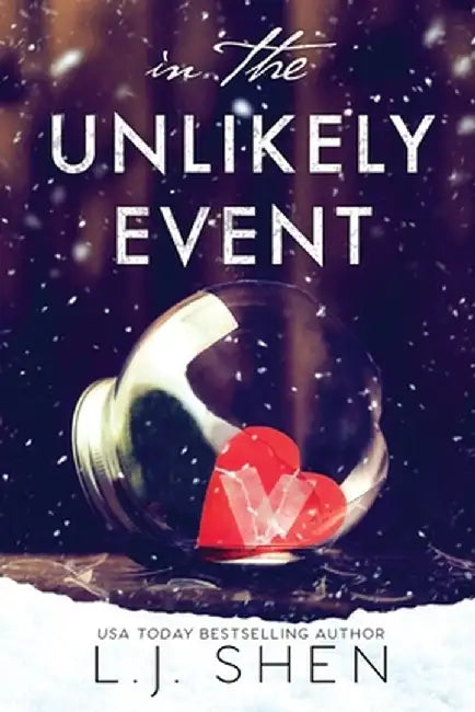 In The Unlikely Event by L. J. Shen