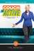 COUCH to ACTIVE: The missing link that takes you from sedentary to active. by Lyn Lindbergh