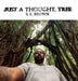 Just A Thought, Tree by S. L. Brown, April Ladelfa, Keziah Marie Brown
