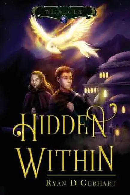 Hidden Within by Ryan D. Gebhart