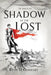 Shadow of the Lost: A Novel in the Jewel of Life Series by Ryan D. Gebhart