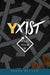Yxist: Finding Your Y by Andre Butler