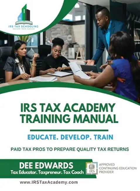 IRS Tax Academy Training Manual by Dee Edwards
