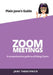 Zoom Meetings: A Guide for the Non-Techie by Jane Tabachnick