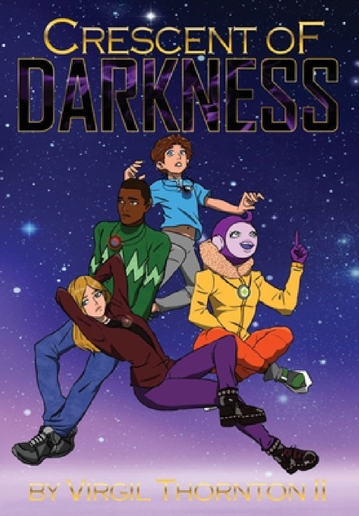 Crescent of Darkness by II Thornton Virgil G., Marrisa N. Thornton