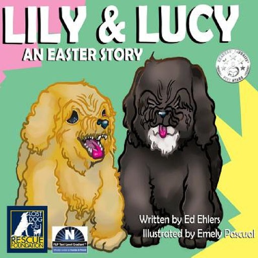 Lily & Lucy: An Easter Story by Ed Ehlers, Emely Pascual