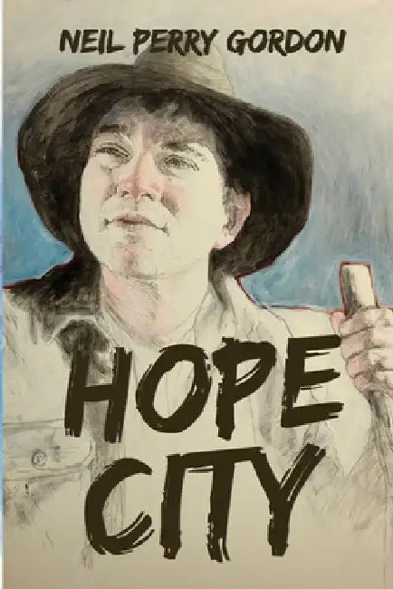 Hope City by Neil Perry Gordon
