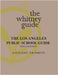 The Whitney Guide: the Los Angeles Public School Guide by Whitney, Fiona