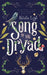 Song of the Dryad by Natalia Leigh