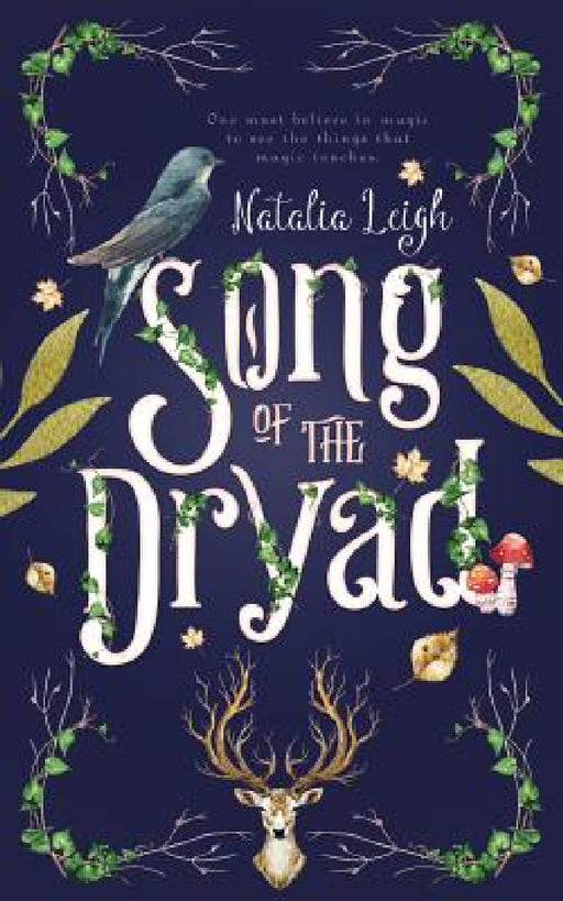 Song of the Dryad by Natalia Leigh