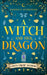 A Witch and Her Dragon: A Cozy Fantasy Shifter Romance by Wyndham, Emberly