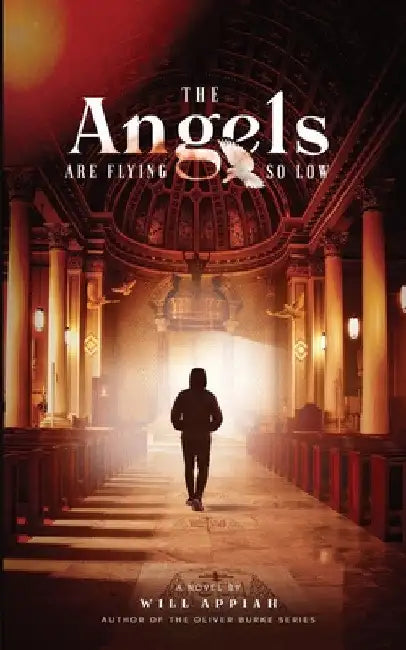 The Angels Are Flying So Low by Will Appiah