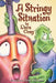 A Stringy Situation by Dora Gray