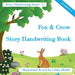 Fox & Crow Story Handwriting Book: Story Handwriting Series by Lekha Murali