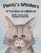 Pepito's Whiskers: A True Story of a Blind Cat by Sarah LaLonde, Laiken Hall