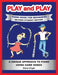 Play and Play: Learn How to Play the Piano and Keyboard Using a Fun and Easy Method REVISED STUDENT EDITION by Diane Engle