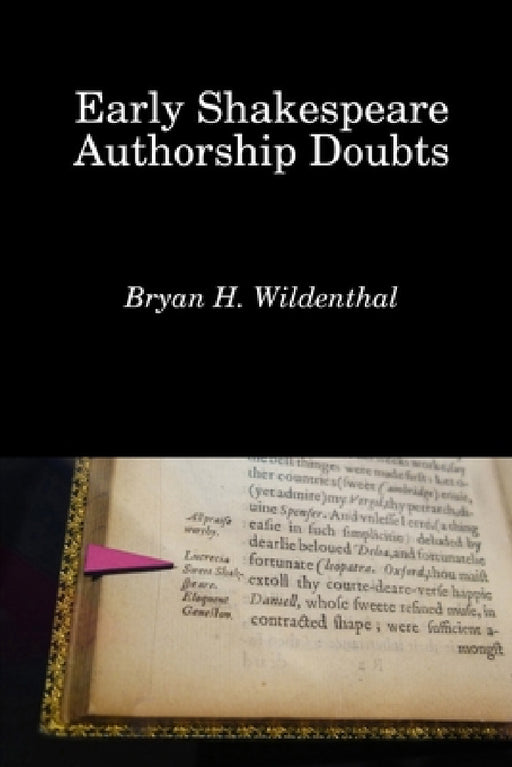 Early Shakespeare Authorship Doubts by Bryan H. Wildenthal
