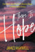 There Is Hope: One Man's Journey From Abusive Anger to Redemptive Grace by James Maxwell