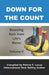Down for the Count: Bouncing Back From Life's Blows by Diane Pace