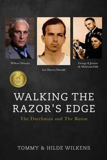 Walking The Razor's Edge: The Dutchman and The Baron by Tommy Wilkens