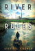 River Rules by Stevie Fischer