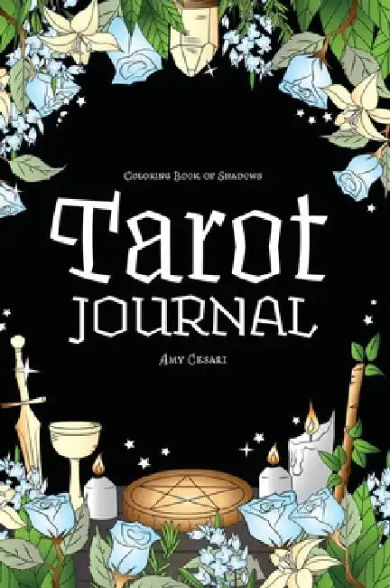 Coloring Book of Shadows: Tarot Journal by Amy Cesari