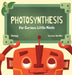 Photosynthesis: For Curious Little Minds by Curious Noodles