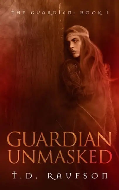 Guardian Unmasked by Td Raufson