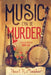 Music can be Murder by Pearl R Meaker